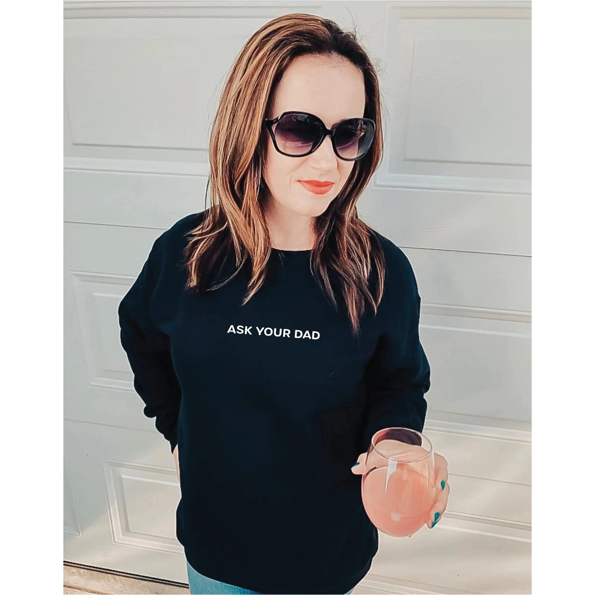 Blonde Ambition Ask Your Dad Sweatshirt